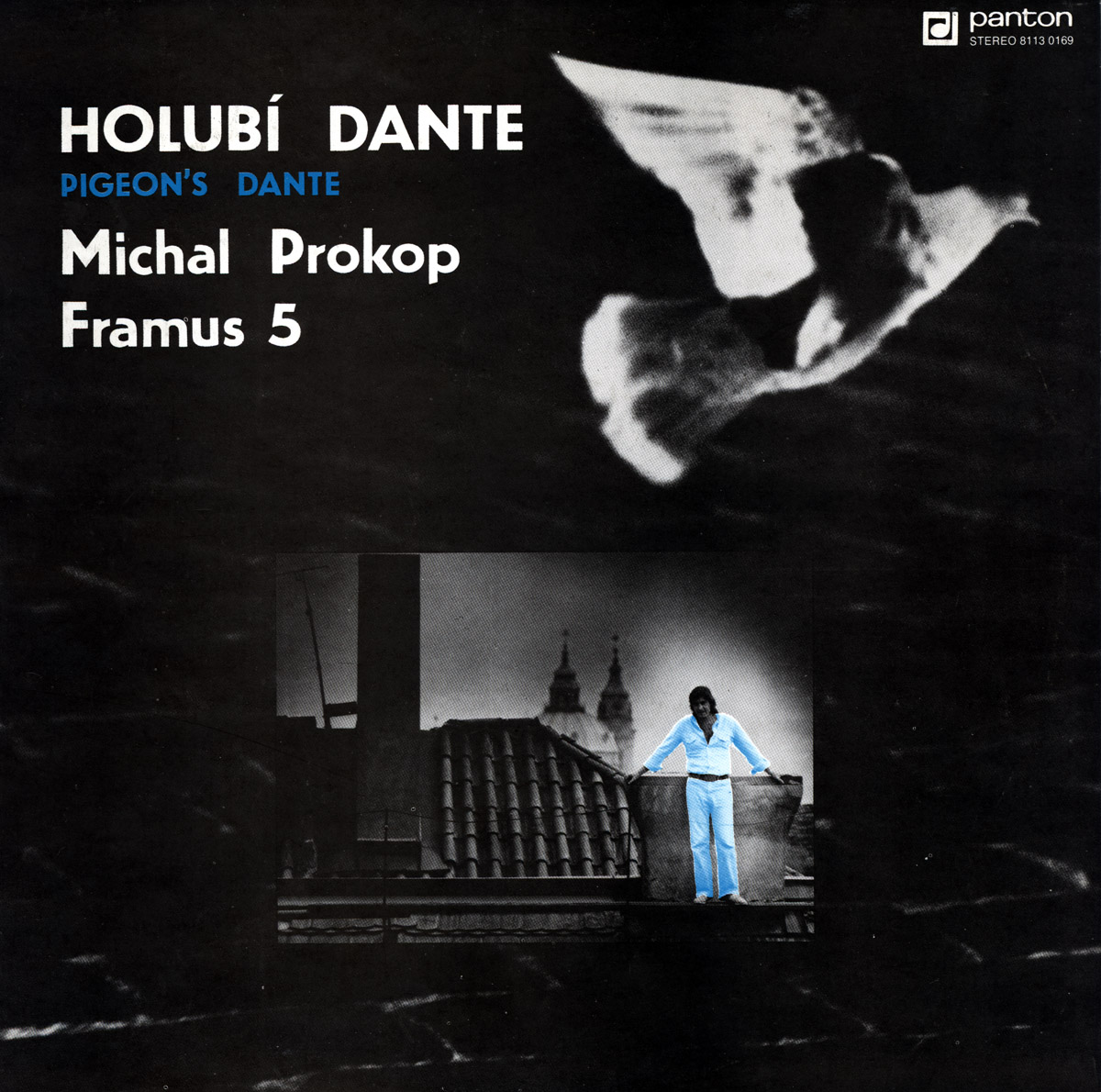 PROKOP & FRAMUS 5 - HOLUB DANTE / PIGEONS DANTE