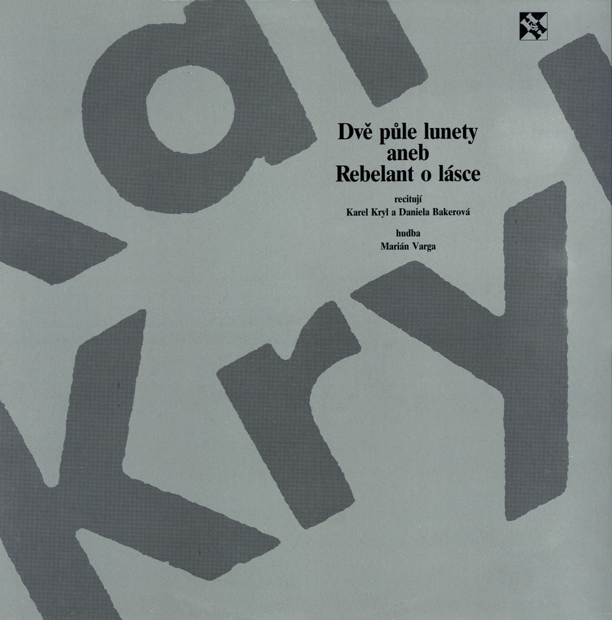  KAREL KRYL - DVĚ PŮLE LUNETY - LP 1