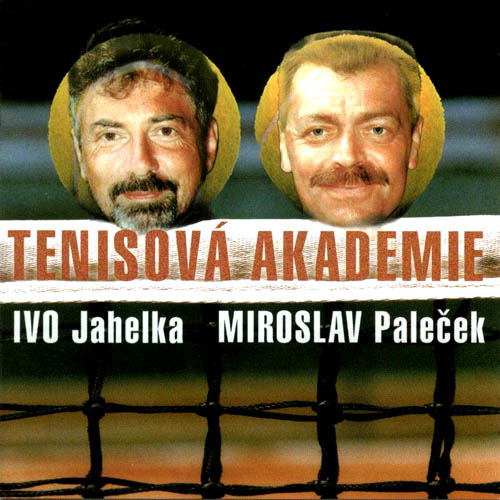 CD IVO JAHELKA & MIREK PALEČEK - TENISOVÁ AKADEMIE