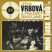 Obal SP JITKA VRBOVÁ - Give Me That Old Time Religion - jazz 37