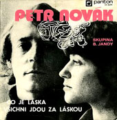 Obal SP PETR NOVK - Co je lska / Vichni jdou za lskou