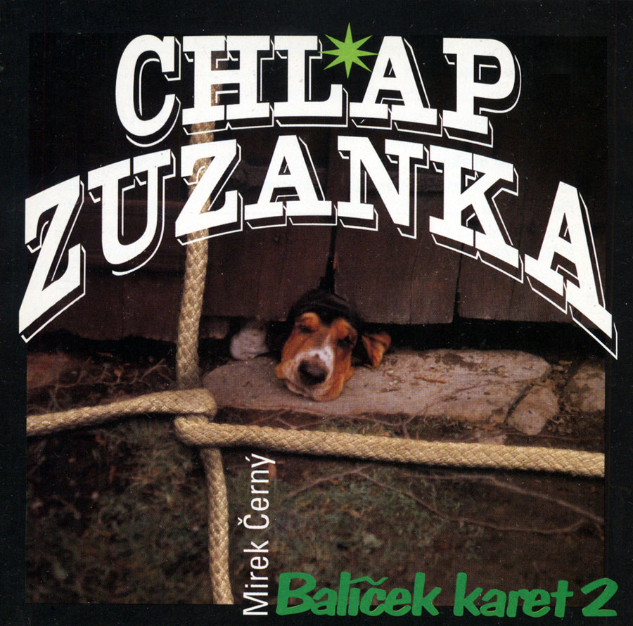 MIREK ERN - CHLAP ZUZANKA ( BALEK KARET 2 )