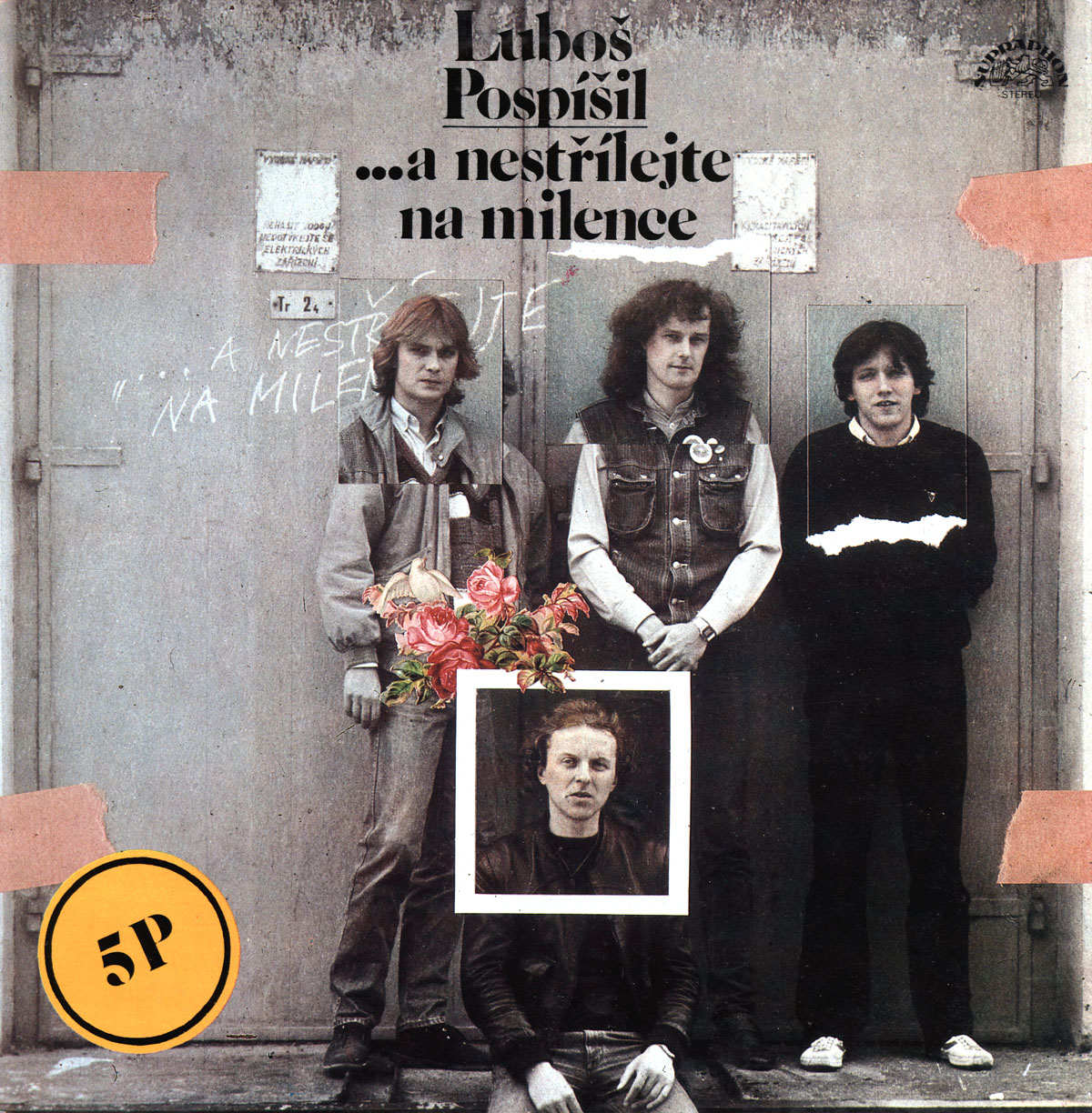 LUBO POSP͊IL - A NESTLEJTE NA MILENCE