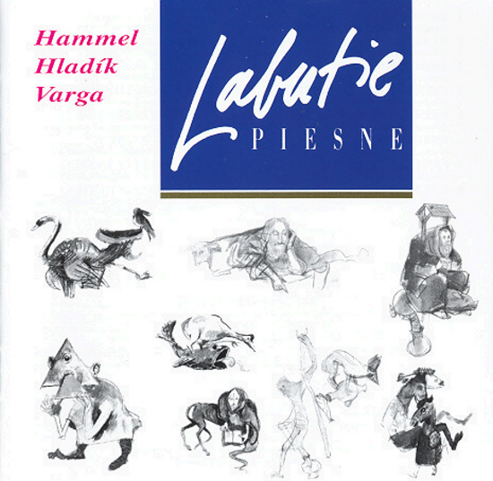  P.HAMMEL, M.VARGA & R.HLADK - LABUTIE PIESNE 5
