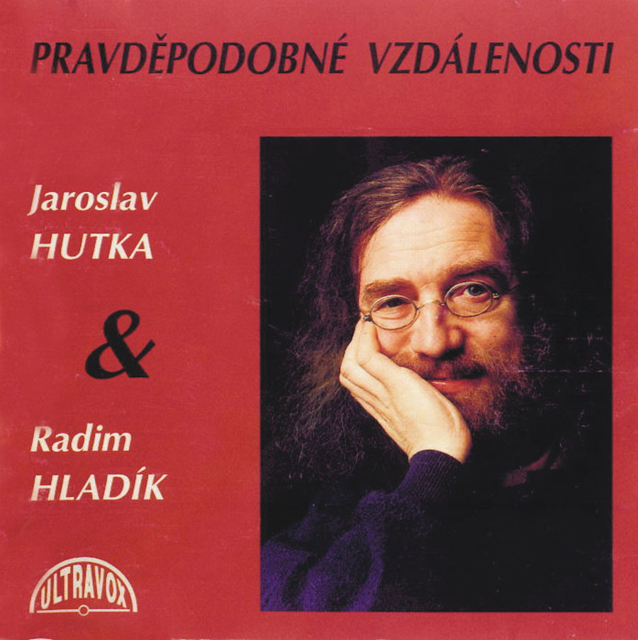  JAROSLAV HUTKA & RADIM HLADK - PRAVDPODOBN VZDLENOSTI   1