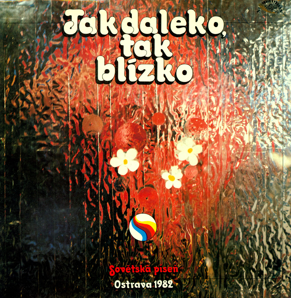 TAK DALEKO, TAK BLZKO