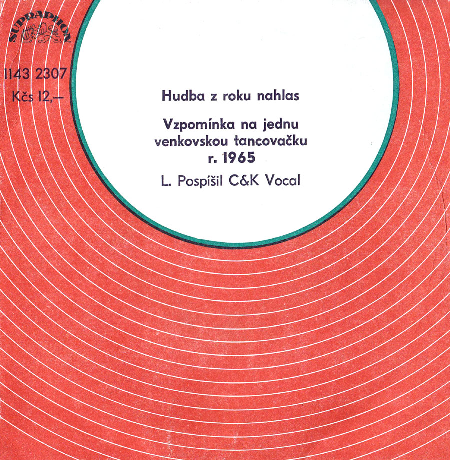 LUBO POSP͊IL - Hudba z roku nahlas / Vzpomnka na jednu venkovskou tancovaku r. 1965 1