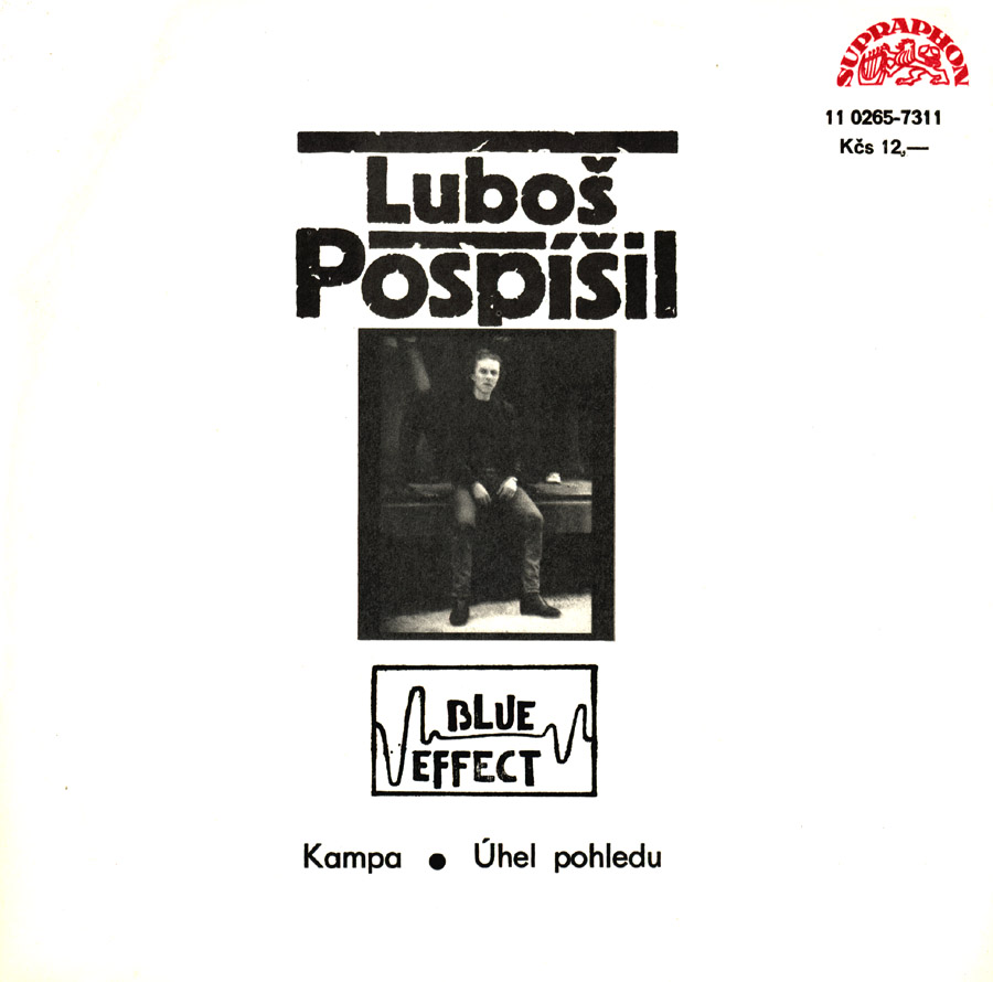 Lubo Pospil & Blue Effect - Kampa / hel pohledu 1